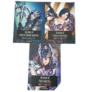 The Books Of Cosplay Armor,Painting,Prop Making Parts 1,2,& 3 By Svetlana Quindt